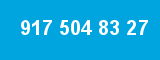 917 504 83 27